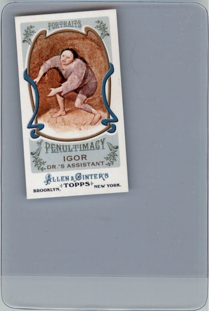 2011 Topps Allen and Ginter Mini Portraits of Penultimacy #PP4 Igor - BB