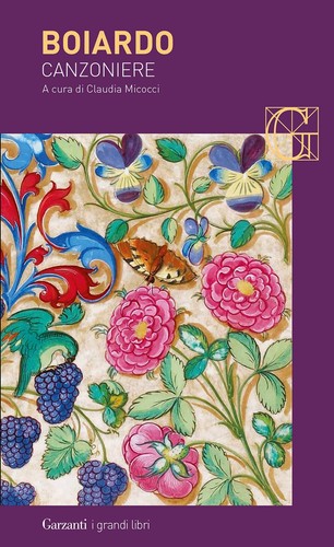 9788811000693 Canzoniere. Amorum Libri - Matteo Maria Boiardo,Claudia Micocci