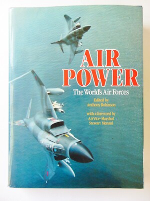 AIR POWER The World's Air Forces Edited by Anthony Robinson