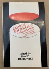 Radical Sociology: An Introduction - D. Horowitz - Paperback - Cranfield 1971