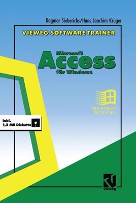 Dagmar Sieberichs | Vieweg Software-Trainer Microsoft Access für Windows | Buch