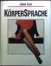 Körpersprache. Lyle, Jane: