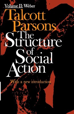 Structure of Social Action Volume II Talcott Parsons Taschenbuch Englisch