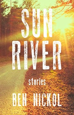 Ben Nickol Sun River (Taschenbuch)