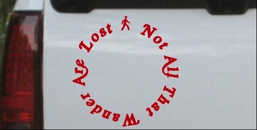 Not All That Wander Are Lost Car or Truck Window Laptop Decal Sticker - Picture 19 of 32