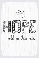Holzschild 30X20 Cm Hope Hold On. Pain Ends WeißEs Deko Geschenk Schild