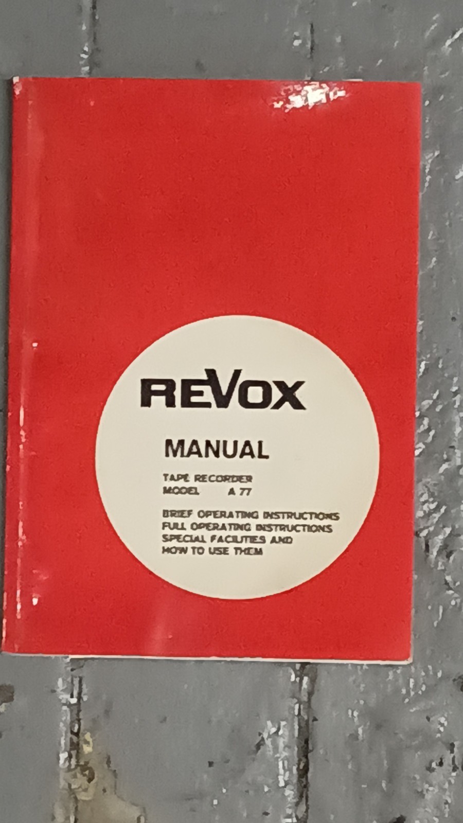 REVOX A 77 Reel to Reel Owners Manual Original