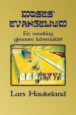 Lars Haukeland Moses' evangelium (Paperback) (UK IMPORT)