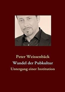 Wandel der Pubkultur: Untergang einer Institution v... | Buch | Zustand sehr gut