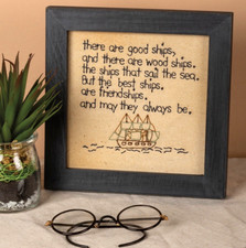 NEW There Are Good Ships  Friendships Stitchery Picture In Frame