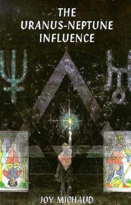The Uranus-Neptune Influence by Joy Michard (English) Paperback Book
