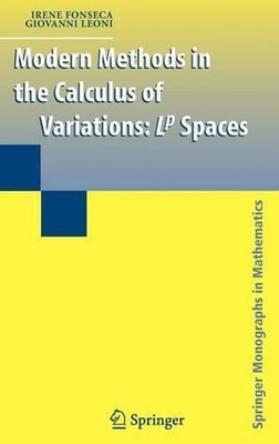 Modern Methods in the Calculus of Variations: L^p Spaces by Irene Fonseca (Engli