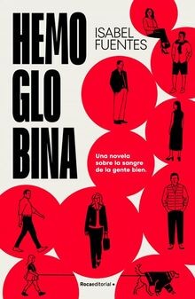 Hemoglobina: Una novela sobre la sangre de la gente... | Buch | Zustand sehr gut