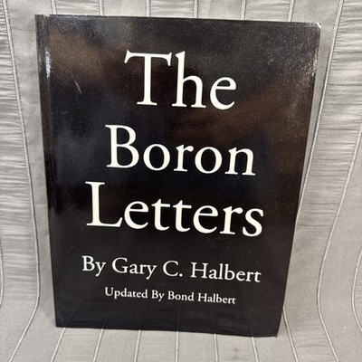 The Boron Letters, Gary C. Halbert