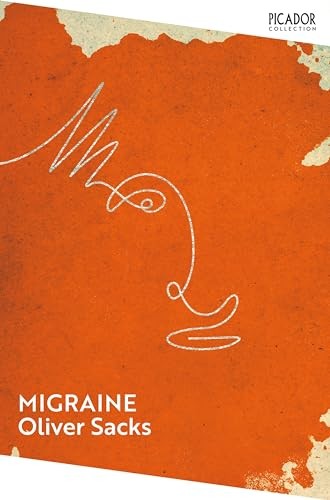 Migraine (Picador Collection 35) by Oliver Sacks (PB 2023) - Image 4