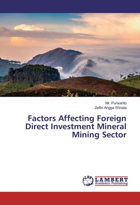 Purwanto (u. a.) | Factors Affecting Foreign Direct Investment Mineral Mining...
