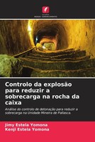 Jimy Estela Yomona (U. A.) | Controlo Da ExplosãO Para Reduzir A Sobrecarga...
