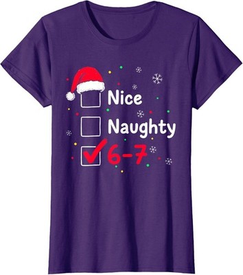 Meme Six Seven Christmas 67 Meme Nice Naughty  Ladies' Crewneck T-Shirt