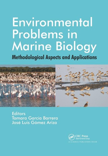 Environmental Problems in Marine Biology: Methodological Aspects and Application