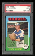 1975 Topps #237 Carl Morton PSA 9