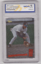 ALEX RODRIGUEZ/1994 CLASSIC CREAM OF THE CROP C11/SEATTLE MARINERS/WCG 10 GEM-MT