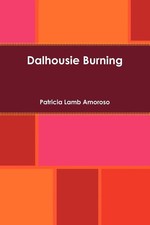 Patricia Lamb Amoroso | Dalhousie Burning | Taschenbuch | Englisch (2011)