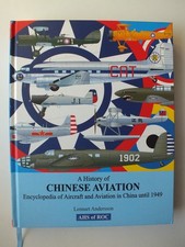 A History of Chinese Aviation: Encyclopedia of Aircraft and Aviation in China