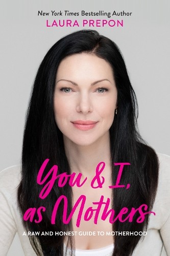 Laura Prepon You and I, as Mothers (Copertina rigida)