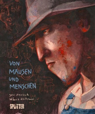 Von Mäusen und Menschen (Graphic Novel) | John Steinbeck, Rebecca Dautremer