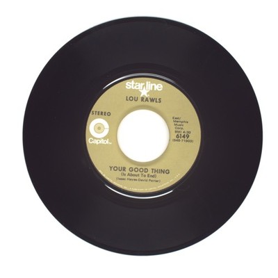 Lou Rawls - Your Good Thing (Is About To End); Dead End Street - Vinyl 45 RPM 7''