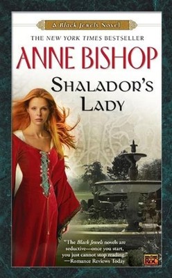 Shalador's Lady: A Black Jewels Novel, Volume 7 by Anne Bishop (English) Paperba