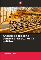 AnáLise Da Filosofia PolíTica E Da Economia PolíTica Ludovico Lalli Taschenbuch