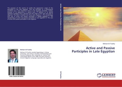 Active and Passive Participles in Late Egyptian Mohsen El-Toukhy