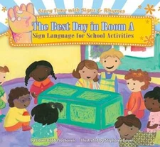 The Best Day in Room a: Sign Language for School Activities (Story Time w - GOOD