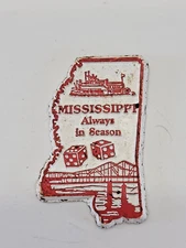 Vintage USA America Souvenir State Shape Magnet Mississippi Always in Season 2"