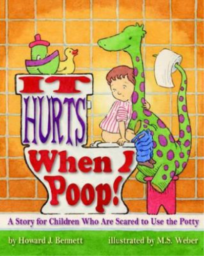 Howard J. Bennett It Hurts When I Poop! (Paperback) (US IMPORT) - Zdjęcie 1 z 1