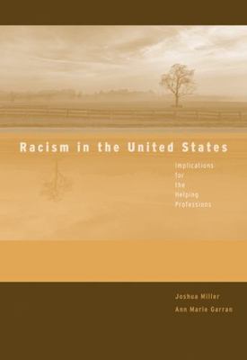Racism in the United States: Implicatio- 9780495004752, paperback, Joshua Miller