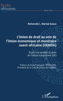 Martial Zongo | L'union De Droit Au Sein De L'union éConomique Et MonéTaire...