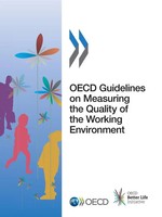 Oecd | Oecd Guidelines On Measuring The Quality Of The Working Environment