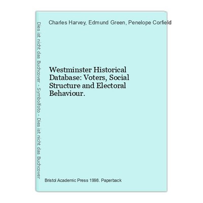 Westminster Historical Database: Voters, Social Structure and Electoral Behaviou