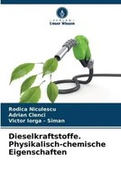Rodica Niculescu (U. A.) | Dieselkraftstoffe. Physikalisch-Chemische...