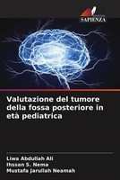 Liwa Abdullah Ali (U. A.) | Valutazione Del Tumore Della Fossa Posteriore In...