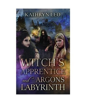 Witch's Apprentice and Argon's Labyrinth, Kathryn Leo