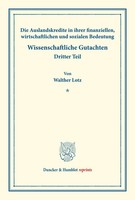 Die Auslandskredite In Ihrer Finanziellen, Wirtschaftlichen Und Sozialen...
