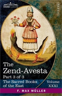 The Zend-Avesta, Part III: The Kullavagga IV-XII (Paperback or Softback)