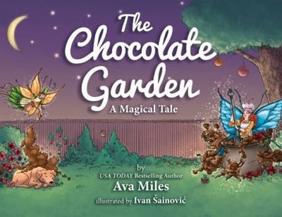 The Chocolate Garden: A Magical Tale (Dare River) by Ava Miles