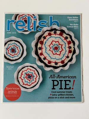 PATRIOTIC ICE CREAM PIE * Pizza Stick June 2018 RELISH MAGAZINE NEWSPAPER INSERT