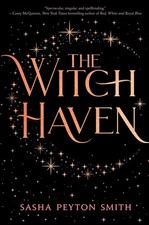 The Witch Haven - hardcover Smith, Sasha Peyton