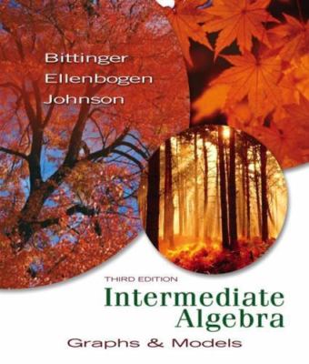 Intermediate Algebra: Graphs and Models