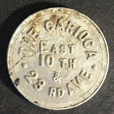 The Carioca East 10th & 23rd Ave G/F 5c - Aluminum Maverick Token 21mm  